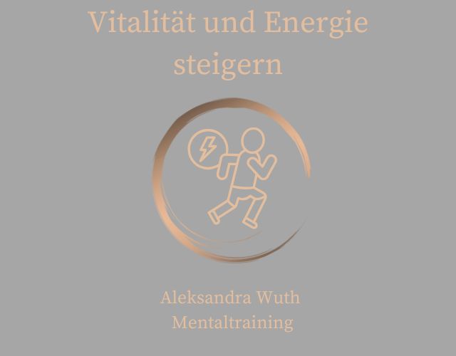 Vitalität und Energie steigern
